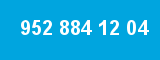 952 884 12 04